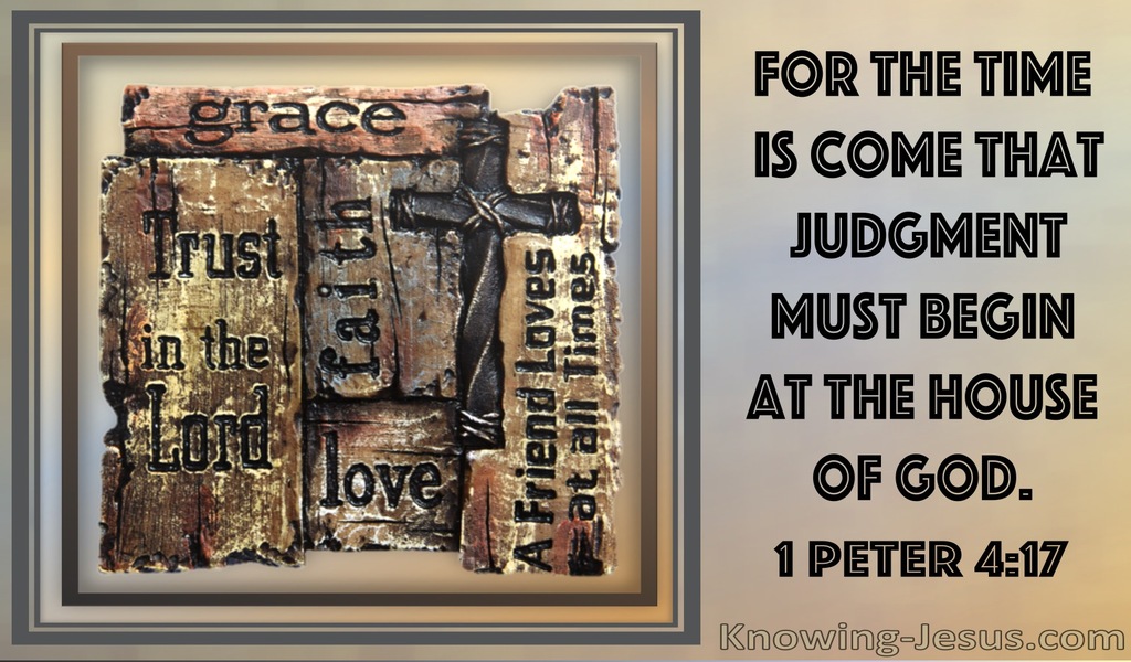 1 Peter 4:17 The Time Is Come that Judgement Must Begin At The House Of God (utmost)05:05